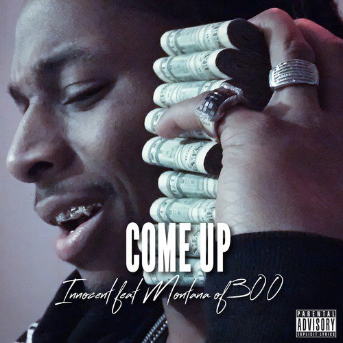 Come Up (feat. Montana of 300)