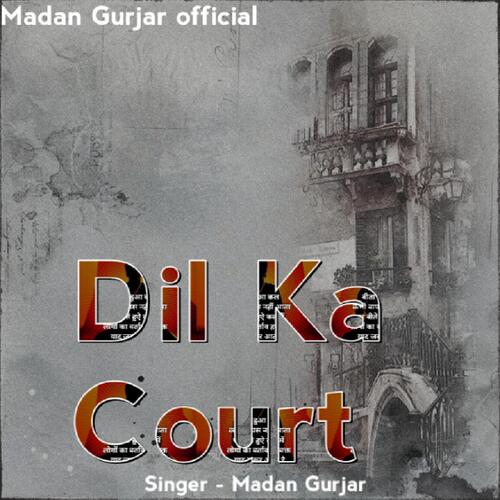 Dil Ka Court