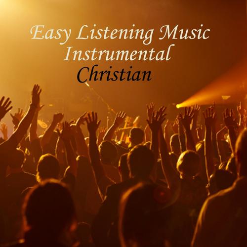 Easy Listening Music - Instrumental Christian Songs - Hymn to Joy