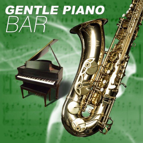 Gentle Piano Bar – Jazz Piano, Background Jazz, Easy Listening, Soft Evening Music, Relaxing Jazz Sounds, Night Moods