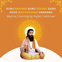 Guru Brahma Guru Vishnu Guru Devo Maheshvara Vandana Mantra Chanting-PSYHCBNFBX8