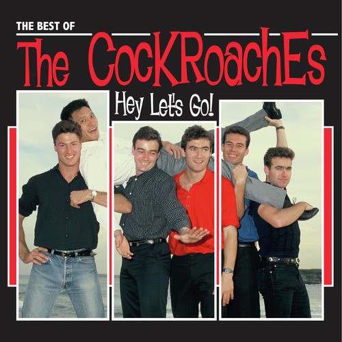 Hey Let's Go! - The Best of the Cockroaches