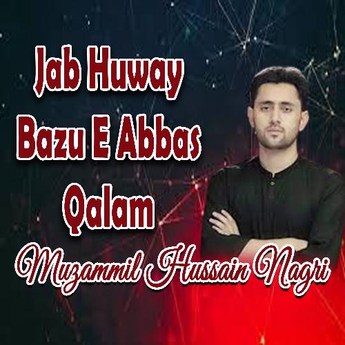 Jab Huway Bazu E Abbas Qalam