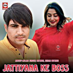 Jattiyana Ke Boss-IAE7BQZJY0s