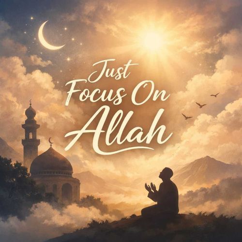 Just Focus On Allah (Live) cover art
