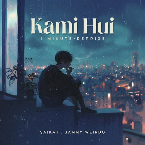 Kami Hui - 1 Min Reprise