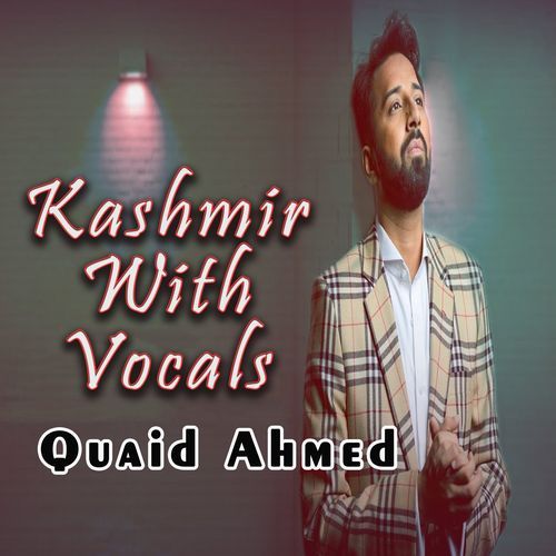 Kashmir With Vocals