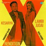 Kesariya x Lambi Judai - Rendition