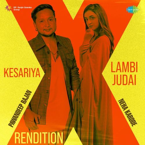 Kesariya x Lambi Judai - Rendition