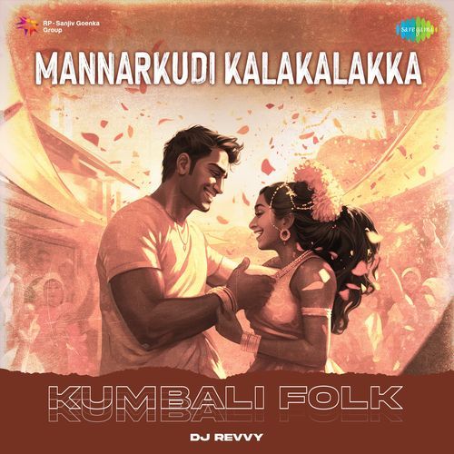 Mannarkudi Kalakalakka - Kumbali Folk