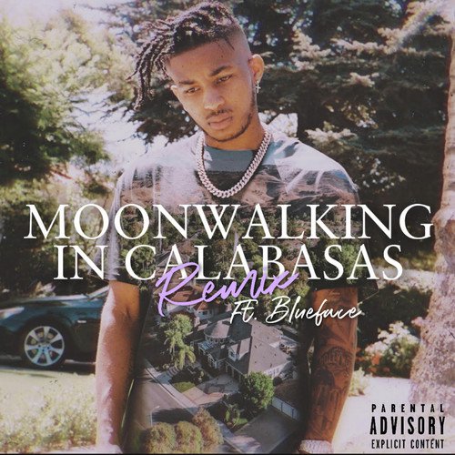 Moonwalking in Calabasas Remix (feat. Blueface)_poster_image