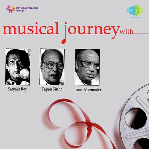 Musical Journey With Satyajit Ray Vol. 1