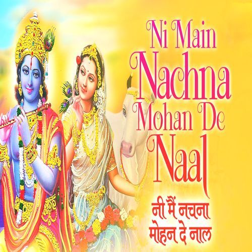 Nachna Mohan De Naal