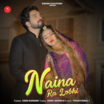 Naina Ra Lobhi