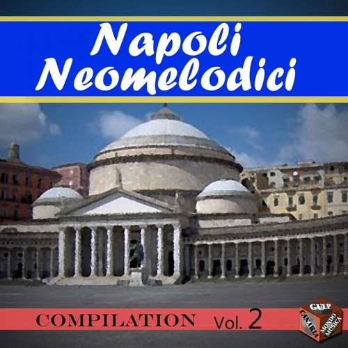 Neomelodici Compilation, Vol. 2_poster_image