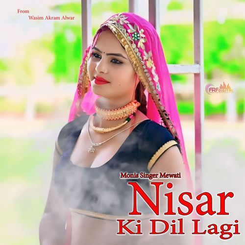 Nisar Ki Dil Lagi