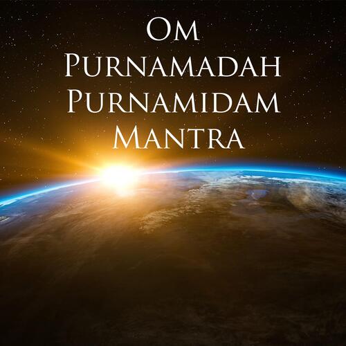 Om Purnamadah Purnamidam Mantra