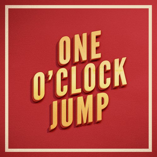 One O Clock Jump Songs Download Free Online Songs Jiosaavn