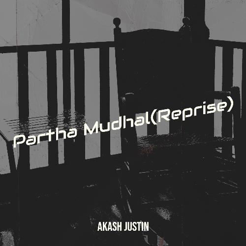 Partha Mudhal (Reprise)