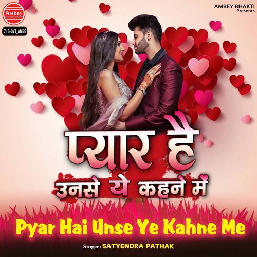 Pyar Hai Unse Ye Kahne Me