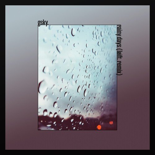 Rainy Days (Løift. Remix) cover art