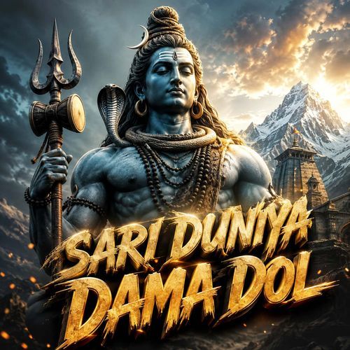 Sari Duniya Dama Dol (Feat. Manoj Bainsla)