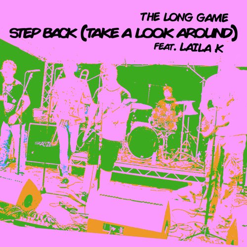 Step Back (Take a Look Around) [feat. Laila K]