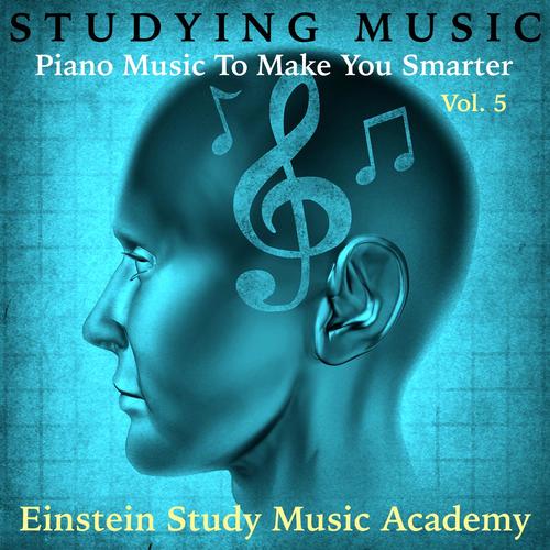 Studying Music: Piano Music to Make You Smarter, Vol. 5_poster_image