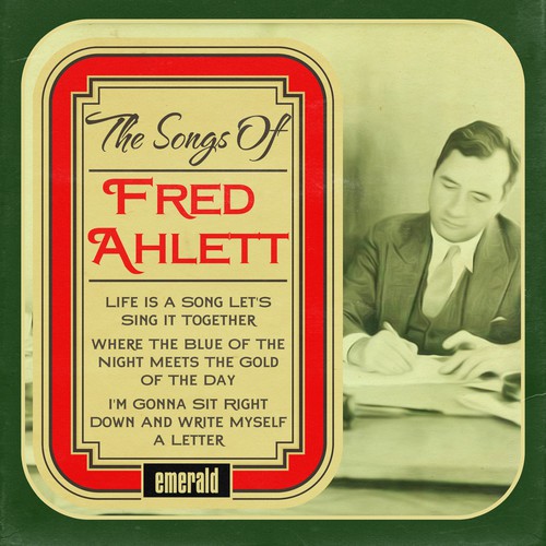 The Songs of Fred Ahlert