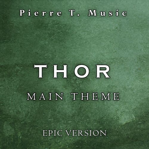 Thor - Main Theme | Sons of Odin x A New King (Epic Version)
