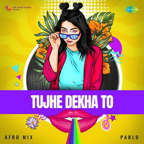 Tujhe Dekha To - Afro Mix