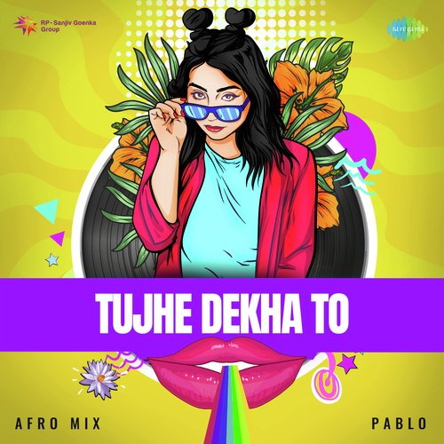 Tujhe Dekha To - Afro Mix