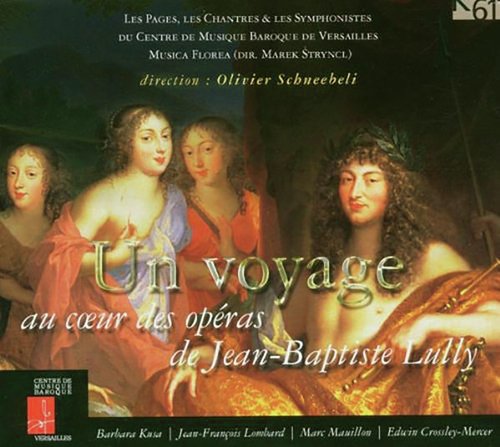 Un voyage: Au coeur des opéras de Jean-Baptiste Lully (Live)