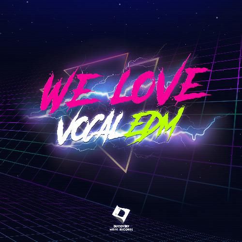 We Love Vocal EDM_poster_image