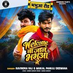 Welcome Ba Jaan Bhabua Me
