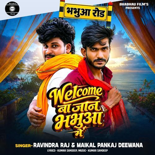 Welcome Ba Jaan Bhabua Me