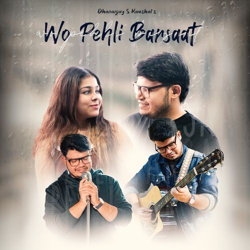 Wo Pehli Barsaat