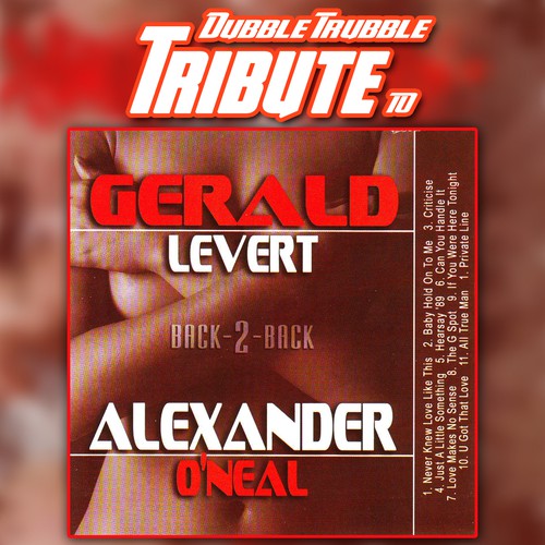 A Tribute to Gerald Levert & Alexander O' Neal - Best Of