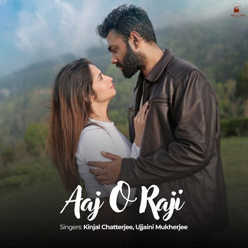 Aaj O Raji