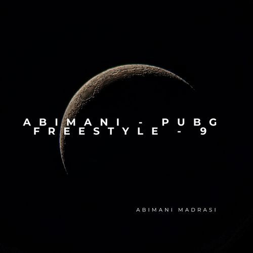 Abimani - Pubg Freestyle - 9