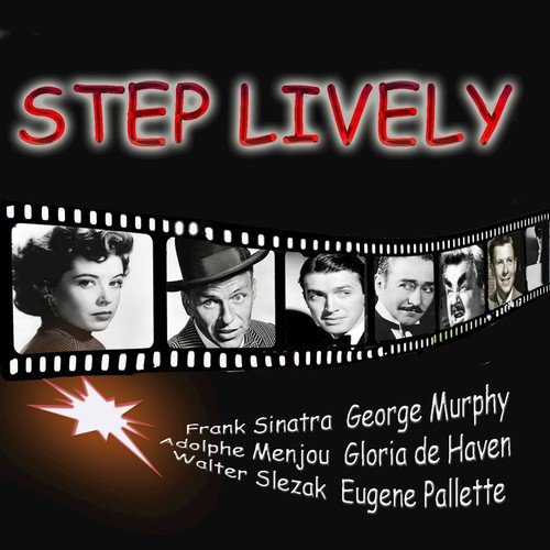 An Original Soundtrack Recording Step Lively (1944) (Digitally
