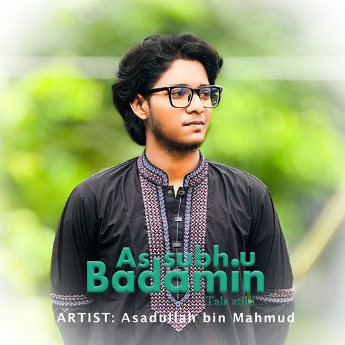 Assuhu Bada Min Tala Atihi