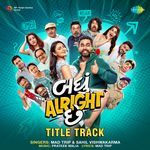 Badhu Alright Che (Title Track) (From "Badhu Alright Che")