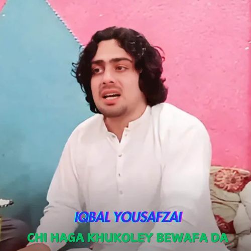 Chi Haga Khukoley Bewafa Da