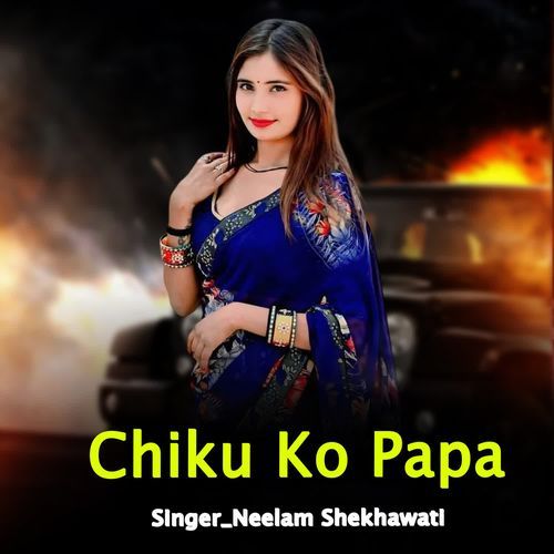 Chiku Ko Papa