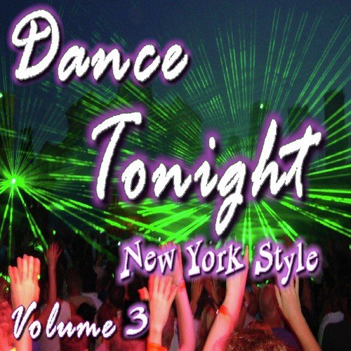 Dace Tonight New York Style, Vol. 3
