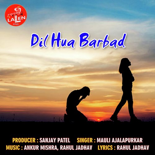 Dil Hua Barbad