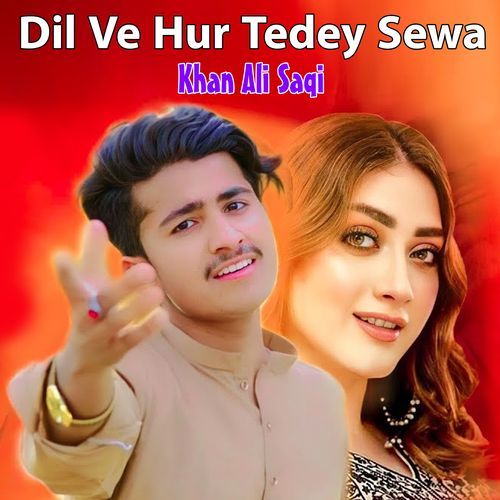 Dil Ve Hur Tedey Sewa