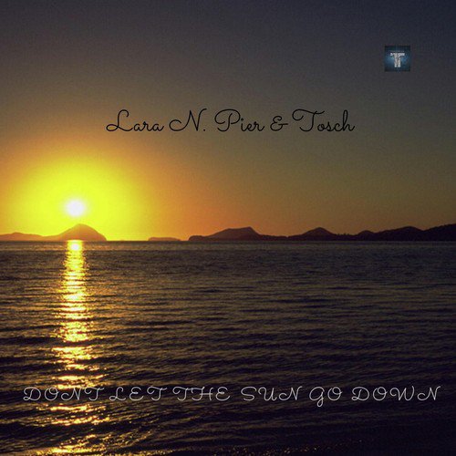 Dont Let the Sun Go Down