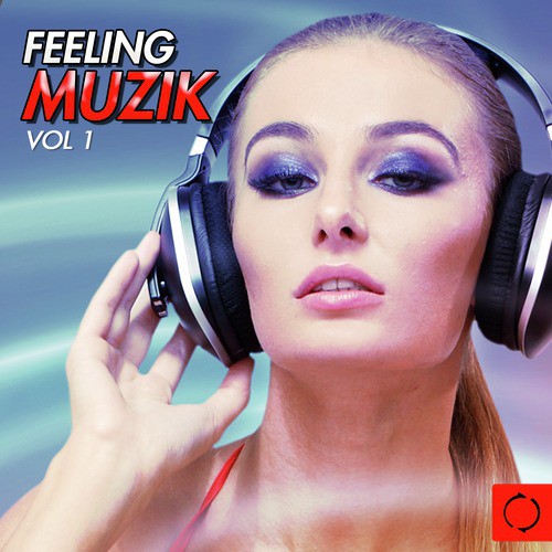 Feeling Muzik, Vol. 1